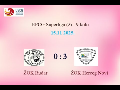 ŽOK Rudar - ŽOK Herceg Novi    0 : 3   PRVI SET