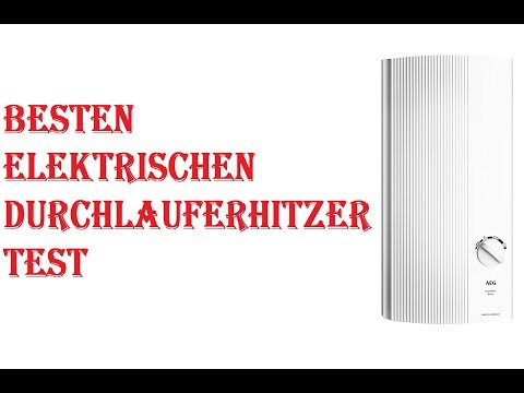 Die Besten Elektrischen Durchlauferhitzer Test