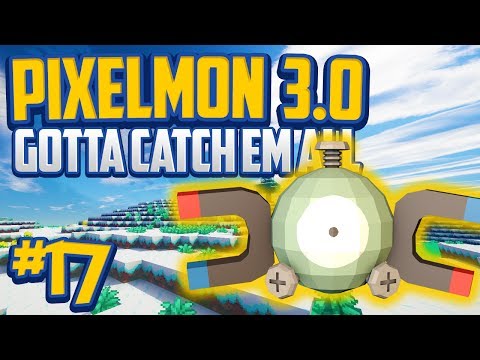 "Magnemite Farming!" Minecraft Pixelmon 3.0  Gotta Catch 'Em All - Episode 17!