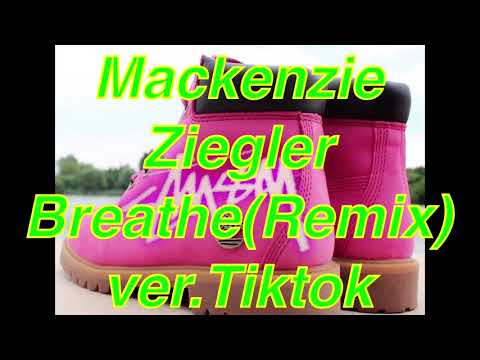 Mackenzie Ziegler - Breathe Nightcore Ver.TikTok