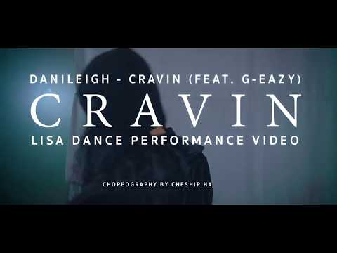 DaniLeigh-Cravin ft. G-Eazy(Lisa Dance Performance) Cover By Deli Project From Thailand