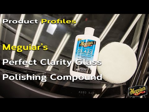Meguiar's Perfect Clarity Glass Compound - Product Profiles