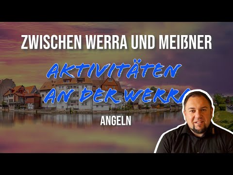 ZwischenWerraUndMeißner - Aktivitäten an der Werra