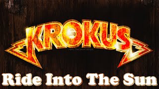 Krokus - Ride Into The Sun
