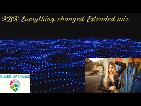 KBK-Everything changed Extended mix