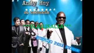 ANDY REY Y SU CADENCIA-HABLANDO DE AMOR