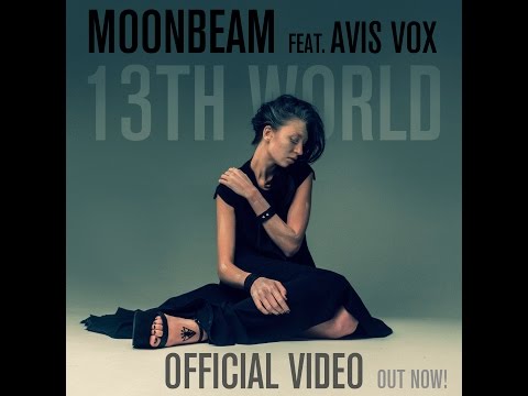 Moonbeam feat Avis Vox - 13th World (Official Video)