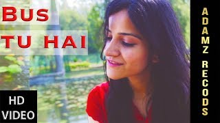 Bas tu hai | Arijit singh &amp; Jonita gandhi | Cover | Ambient | Tanya sharma