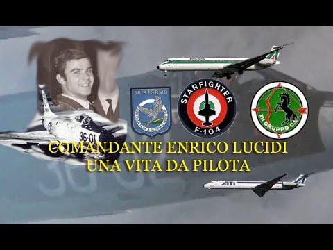 Una vita da Pilota - Comandante Enrico Lucidi (video integrale)