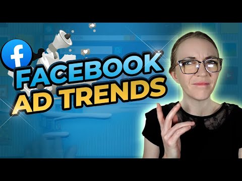 Facebook Ad Trends In 2023