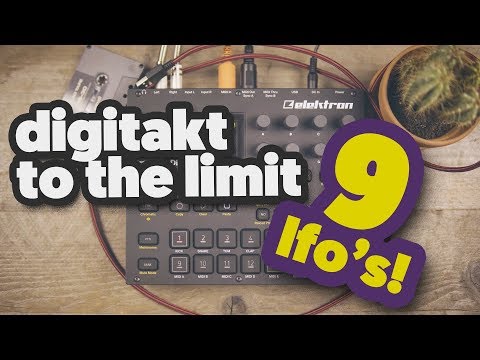 Elektron DIGITAKT tested to it's limits. With 9 lfo's controlling 1 track.