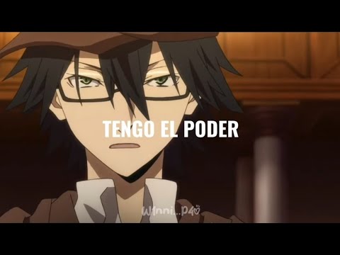 "Soy como la paz mental, escaso" // El poder -- Cray Dalton ||| Bsd Rampo Edogawa amv...