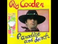 Ry Cooder - Married Man's A Fool