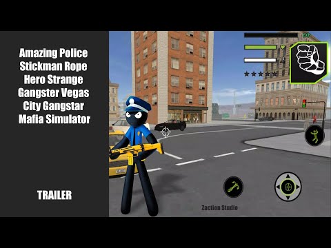 Amazing Police Stickman Rope Hero Strange Gangster Vegas City Gangstar Mafia Simulator | Trailer