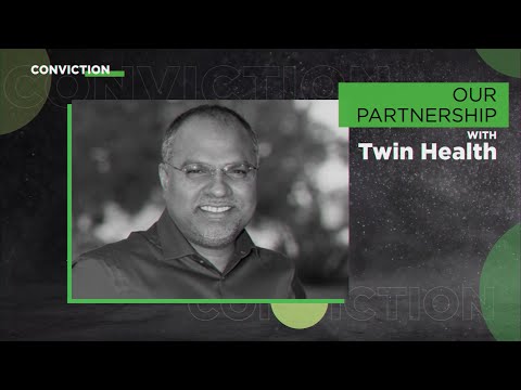 Conviction: Our Partnership with Twin Health