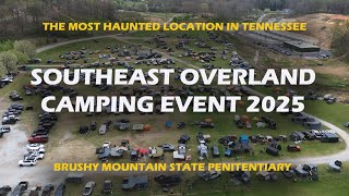 2025 Southeast Overland Camping at Brushy Mountain State Penitentiary