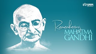 Remembering Mahatma Gandhi–Jukebox | Shankar Mahadevan | Ricky Kej | Pt. Ronu Majumdar