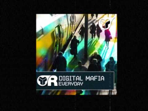 Digital Mafia - Everyday