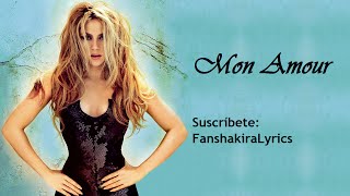 09 Shakira - Mon Amour [Lyrics]