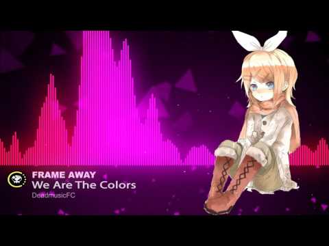 ▶[Electronic] ★ Frame Away - We Are The Colors [Royalty Free Music]