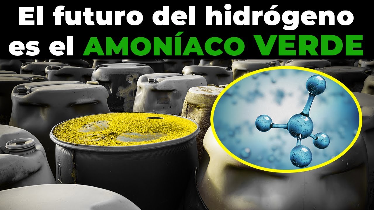 Amoníaco Verde y el sueño de producir Hidrógeno barato