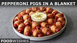 Pepperoni Pigs in a Blanket | Food Wishes