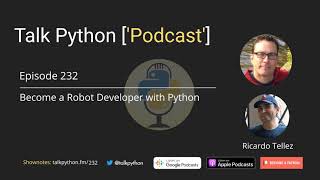 #232 Become a robot developer with Python