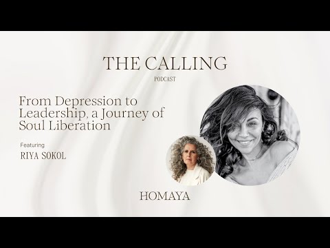 From Depression to Leadership, a Journey of Soul Liberation Featuring Riya Sokol