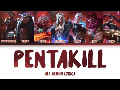 Pentakill III: Lost Chapter (Lyrics) [Full Album] (League of Legends)