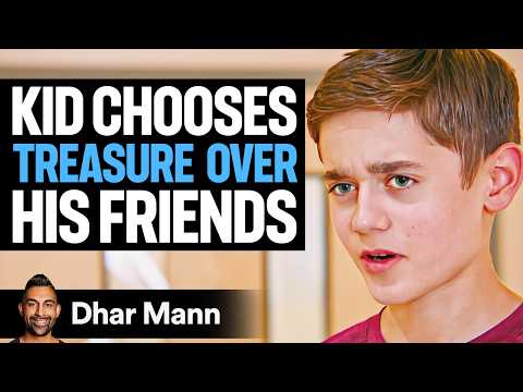 Kid Chooses TREASURE Over His FRIENDS | Dhar Mann
