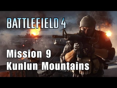 Battlefield 4 - Kunlun Mountains ( Mission 9 )