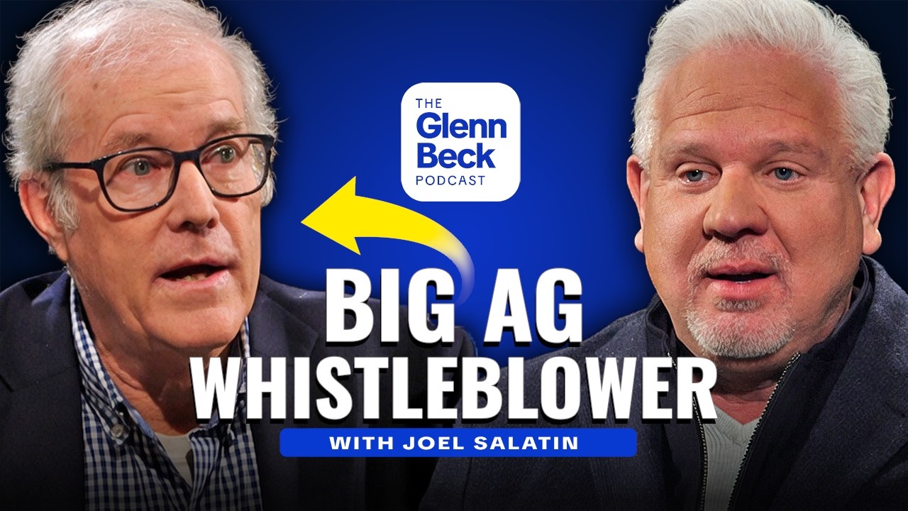 The Gospel According to a Lunatic Farmer | Joel Salatin | The Glenn Beck Podcast | Ep 285