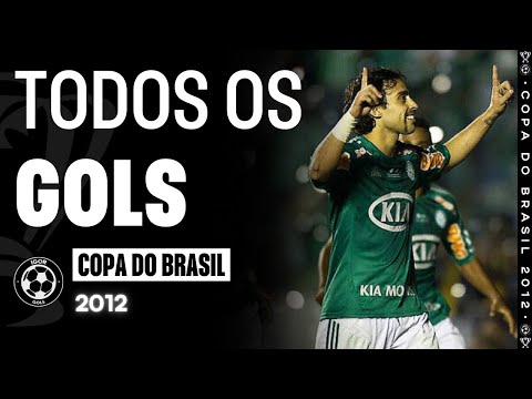Todos os gols - Copa do Brasil 2012