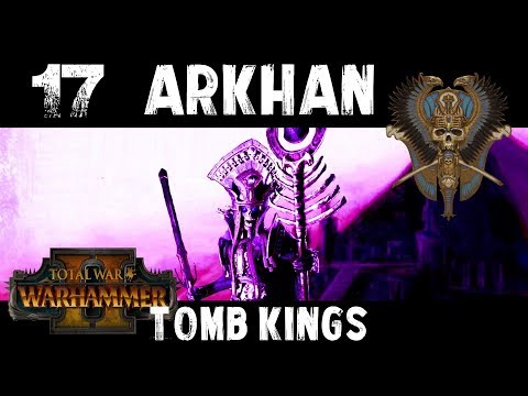 "Defiling Ulthuan" Total War: Warhammer 2 Tomb Kings Campaign #17