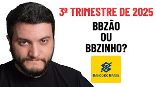 BANCO DO BRASIL - 3º TRIMESTRE DE 2025 | BBAS3 BBAS