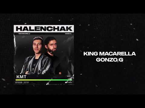 King Macarella feat. Gonzo G - Halenchak