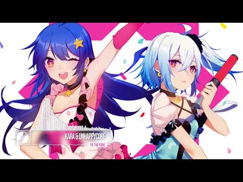 Kara & unhappycore - To The Core