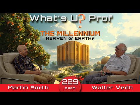 The Millennium, 1000 Years Kingdom On Earth Or In Heaven? Walter Veith & Martin Smith WUP 229