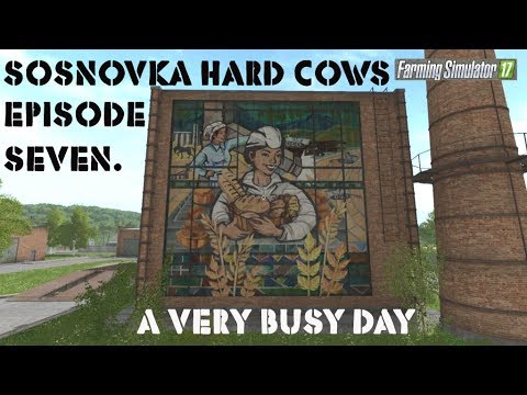 Farming Simulator 17 Console Sosnovka Hard Cows Play Through Episode 7: A Very Busy Day