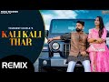 Kali Thar || Viral Song || Kali Kali gadi || Kali Thar Remix Song  || Mr radhey & Sonam Choudhary...