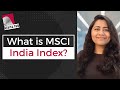 What is MSCI India Index? | MSCI Index Explained in Hindi | Morgan Stanley | Indices | FII | 5paisa