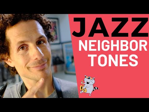 HOW TO PLAY JAZZ | Neighbor tones EXPLAINED (aka guide, leading and approach tones)