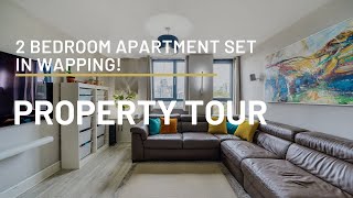 Inside a 2 Bedroom Apartment set in the Desirable area of Wapping, London! | Property Tour UK