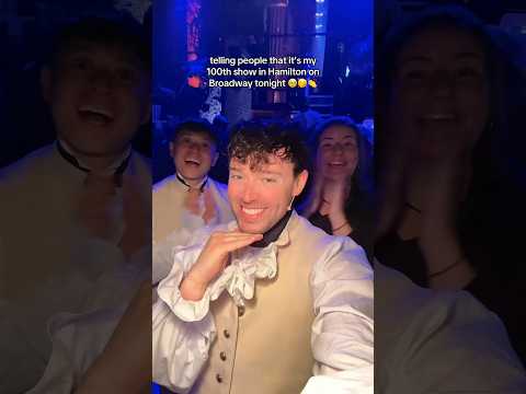 my 100th show in Hamilton on Broadway 🤩😮‍💨 #broadway #actor #hamilton #theatre #backstage