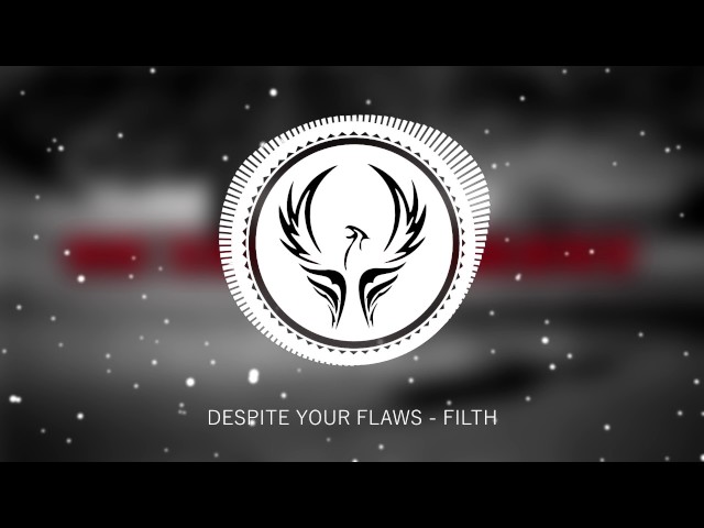 Despite Your Flaws - Filth (Remix Stems)