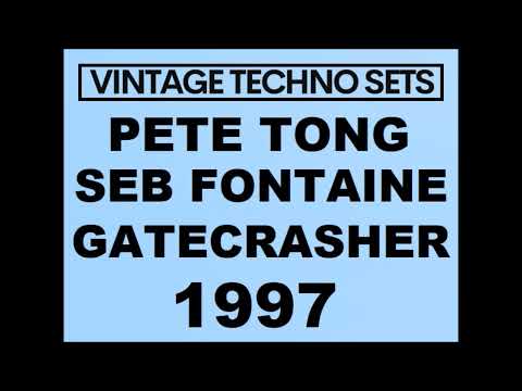 PETE TONG & SEB FONTAINE GATECRASHER 1997