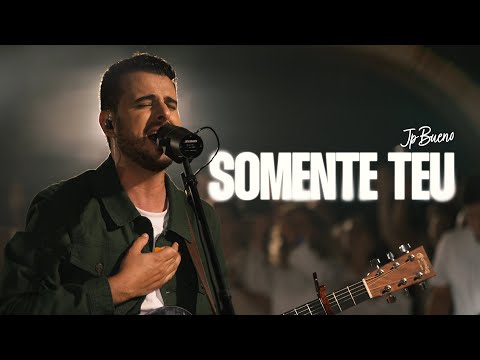 Somente Teu - JP Bueno