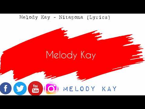 Melody kay-Nitapona(official lyrics video)