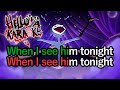 When I See Him Helluva Boss Karaoke