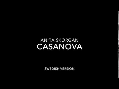 Anita Skorgan - Casanova (Swedish)